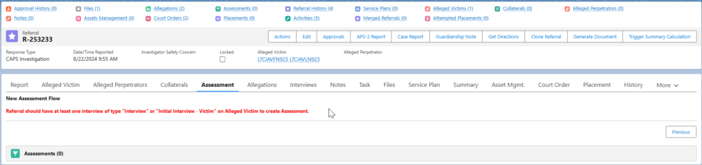 New Assessment Flow screen with error message that reads, "Referral should have at least one interview of type 'Interview' or 'Initial Interview - Victim' on Alleged Victim to create Assessment."