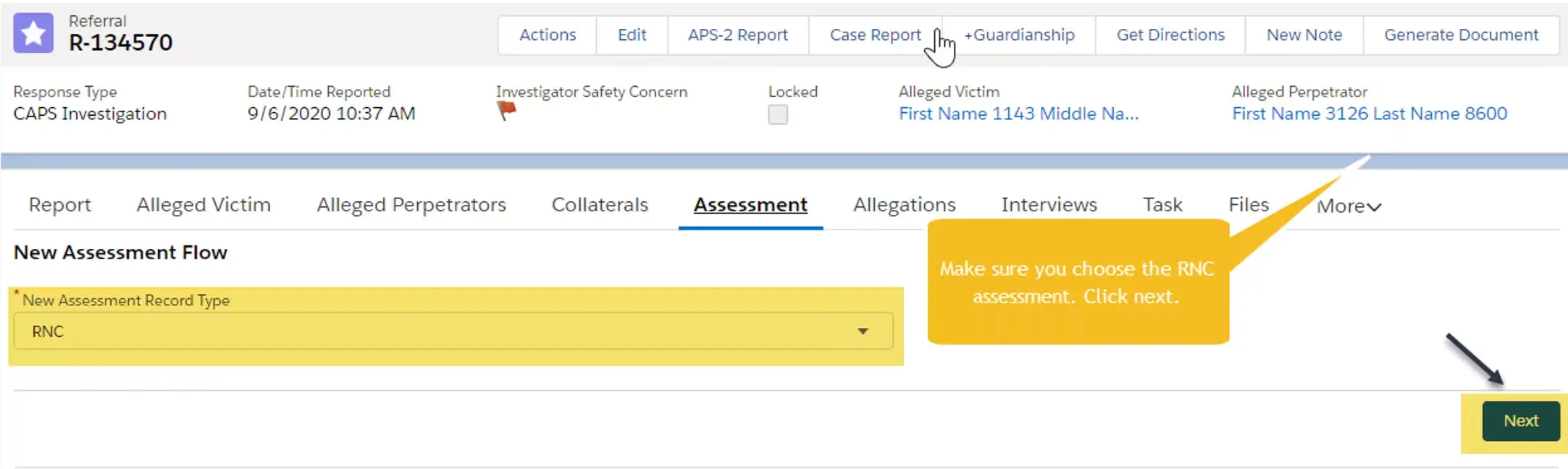 New Assessment Flow picklist with "New Assessment Record Type" highlighted in yellow and "RNC" selected. Speech bubble says "Make sure you choose the RNC assessment. Click next" with arrow pointing to "Next" button at bottom right of screen.