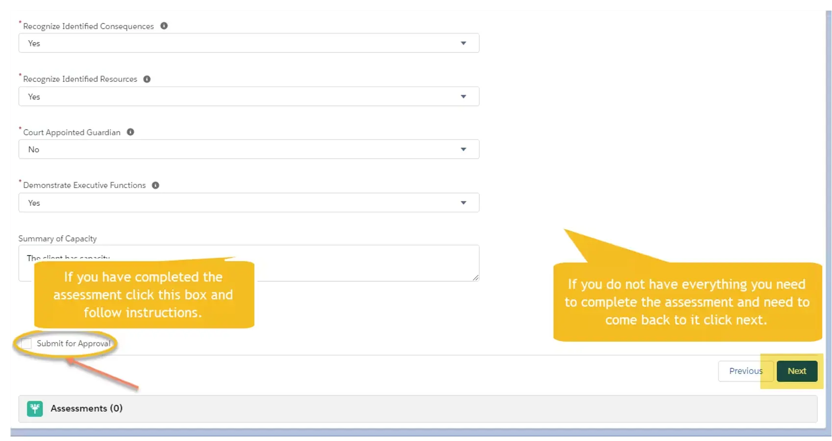 Assessment form with "Submit for Approval" checkbox circled and an arrow pointing to it. Note says "If you have completed the assessment click this box and follow instructions." Another note says, "If you do not have everything you need to complete the assessment and need to come back to it click next" with the next button highlighted in yellow.