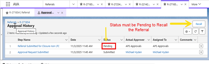 Approval History view showing Referral Submitted for Closure in Pending status and the Recall button